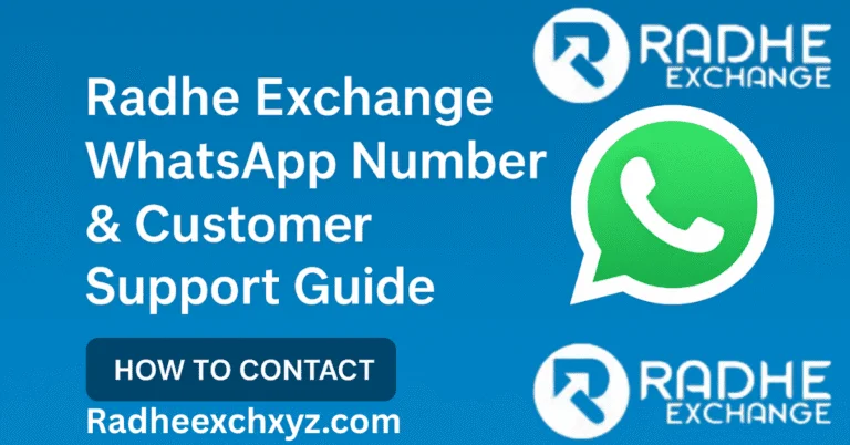 Radhe Exchange WhatsApp Number & Customer Support Guide